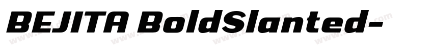 BEJITA BoldSlanted字体转换